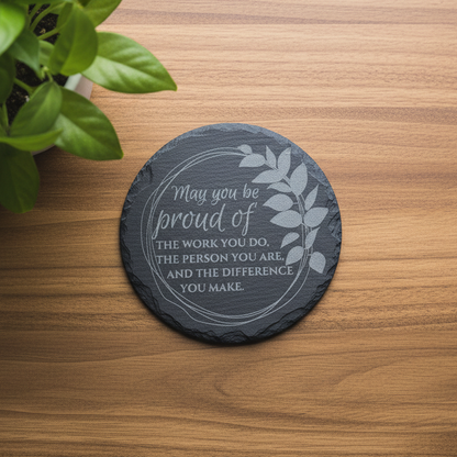 Inspirational Slate Coaster, Set of 4 - 4"