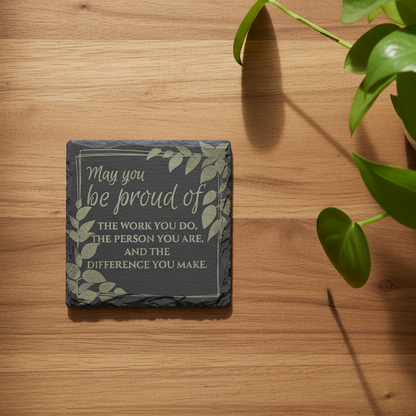 Inspirational Slate Coaster, Set of 4 - 4"